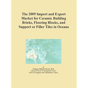 The 2009 Import and Export Market for Ceramic Building Bricks, Flooring Blocks, and Support or Filler Tiles in Germany Icon Group International