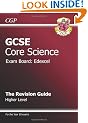GCSE Core Science Edexcel Revision Guide - Higher: Science Revision Guide