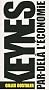 Keynes, par-del� l'�conomie