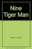 The Nine Tiger Man