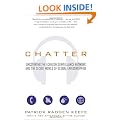 Chatter: Uncovering the Echelon Surveillance Network and the Secret World of Global Eavesdropping