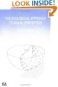 The Ecological Approach To Visual Perception