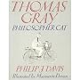 Thomas Gray: Philosopher Cat