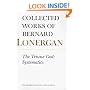 The Triune God: Systematics (Collected Works of Bernard Lonergan)
