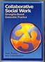Collaborative Social Work: Strengths-Based Generalist Practice
