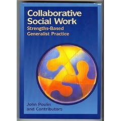 Collaborative Social Work: Strengths-Based Generalist Practice
