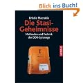 Die Stasi-Geheimnisse: Methoden und Technik der DDR-Spionage