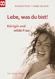 Produkt-Bild: Lebe, was du bist!: K&ouml;nigin und wilde Frau - M&uuml;nsterschwarzacher Geschenkheft