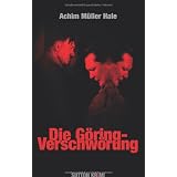 Die G�ring-Verschw�rungvon "Achim M�ller Hale"