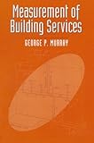Measurement of building services