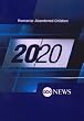 ABC News 20/20 Romania: Abandoned Children