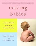 Making Babies: A Proven 3-Month Program for Maximum Fertility   [MAKING BABIES] [Hardcover]