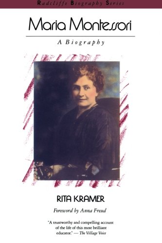 Maria Montessori: A Biography (Radcliffe Biography Series)
