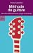 M&eacute;thode de guitare