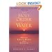 The Holy Order of Water: Healing the Earth's Waters and Ourselves