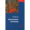 Aufmerksamkeit und Deutung