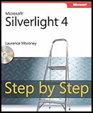 Microsoft Silverlight 4 Step by Step (Step By Step (Microsoft))