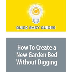 How To Create a New Garden Bed Without Digging: Create a Sheet Mulch Garden