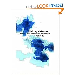 Thinking Orientals: Migration, Contact, and Exoticism in Modern America