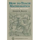 How to Teach Mathematics ~ Steven G. Krantz