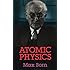 Atomic Physics: 8th Edition (Dover Books on Physics)