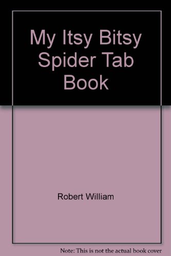 My Itsy Bitsy Spider Tab Book