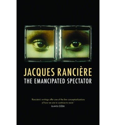 [(The Emancipated Spectator )] [Author: Jacques Ranciere] [Oct-2011]