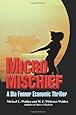 Micro Mischief: A Dia Fenner Economic Thriller