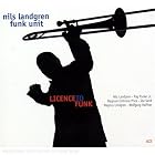 Licence to Funk by Nils Landgren