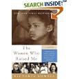 The Women Who Raised Me: A Memoir