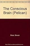The conscious brain