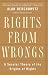 Rights From Wrongs: A Secular Theory of the Origin of Rights