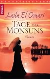 Tage des Monsuns - Laila El Omari