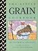 Book Little Grain Cookbook, The