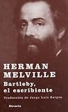 Bartleby, el escribiente (Libros Del Tiempo) (Spanish Edition)
