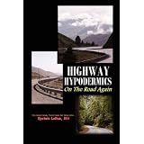 Highway Hypodermics: On The Road Again (2009)