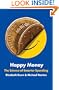 Happy Money: The Science of Smarter Spending