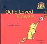 Ocho Loved Flowers (Annie (Stoneleigh Press)) (Annie (Stoneleigh Press))