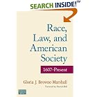 Race, Law, and American Society: 1607 to Present (Criminology and Justice Studies) by Gloria J. Browne-Marshall