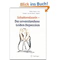 Schattendasein: Das unverstandene Leiden Depression