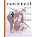 Movement : From Person to Actor to Character