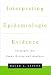Books : Interpreting Epidemiologic Evidence