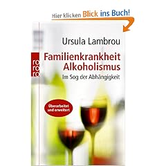 Familienkrankheit Alkoholismus: Im Sog der Abh�ngigkeit