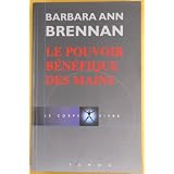 Le pouvoir b�n�fique des mainspar Barbara Ann Brennan