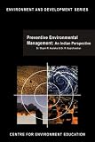 Preventive Environmental Management: An Indian Perspective