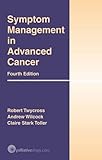 Symptom management in advanced cancer