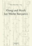 Produkt-Bild: Klang und Musik bei Walter Benjamin