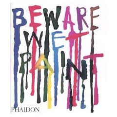 Beware Wet Paint