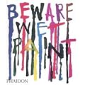 Beware Wet Paint: Designs by Alan Fletcher