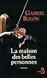 La maison des belles personnes